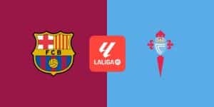 Soi kèo Barcelona vs Celta Vigo 21h15 19/4 - Vòng 32 La Liga