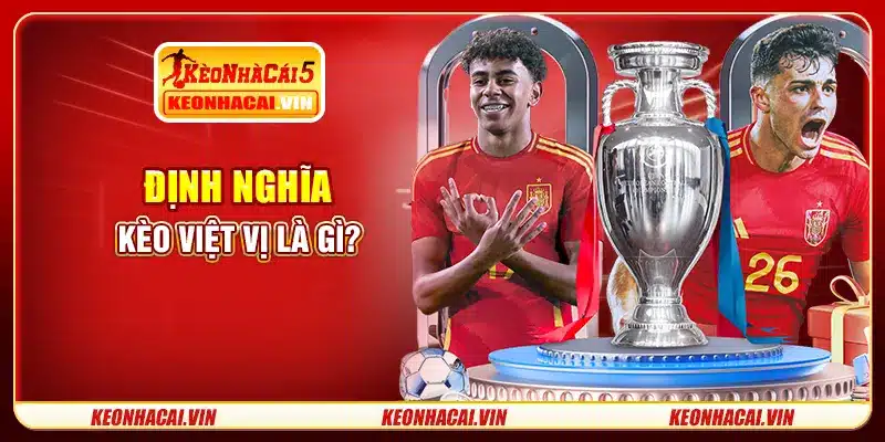 Định nghĩa kèo việt vị là gì?
