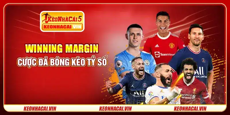 Winning Margin - cược đá bóng kèo tỷ số